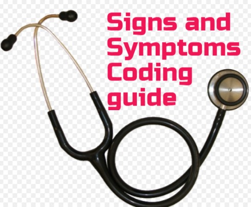 How to code Signs and Symptoms Perfectly?