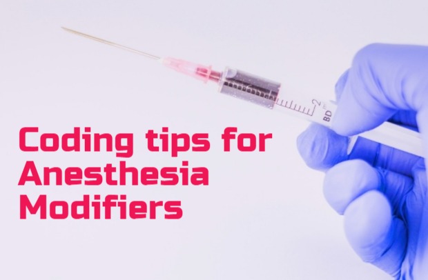 When to use Anesthesia and HCPCS Modifiers?