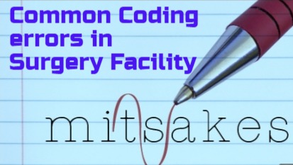 Common Coding Errors in Surgery Facility