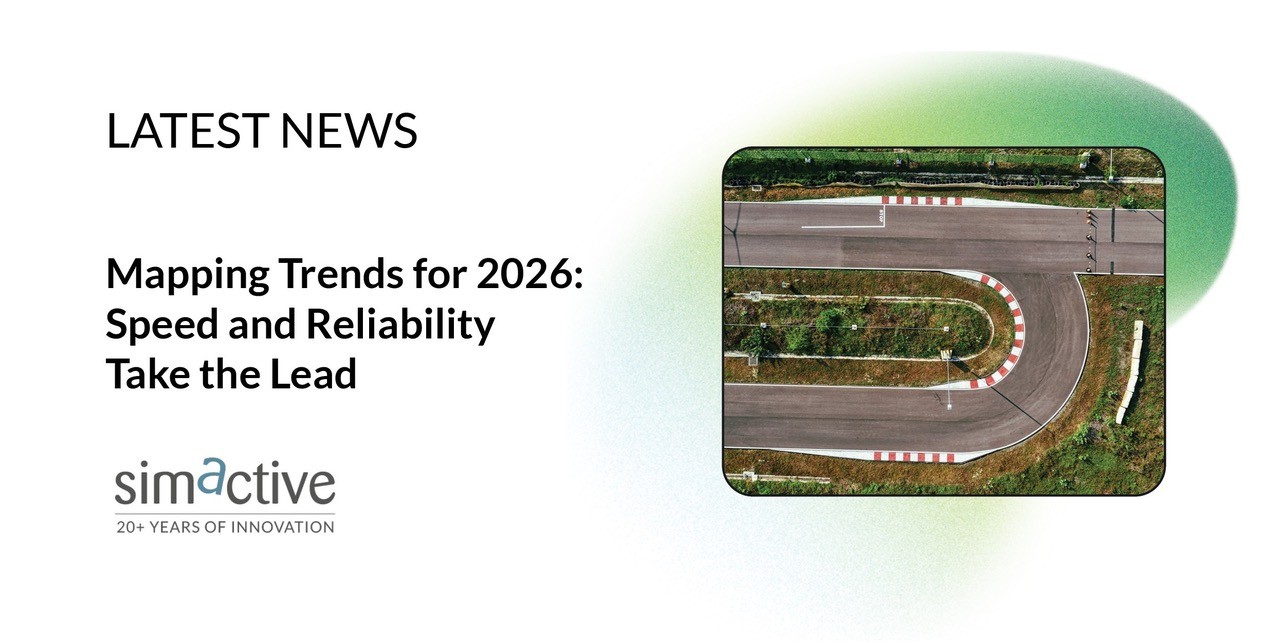 Mapping Trends For 2026 Speed And Reliability Take The Lead The Simactive 