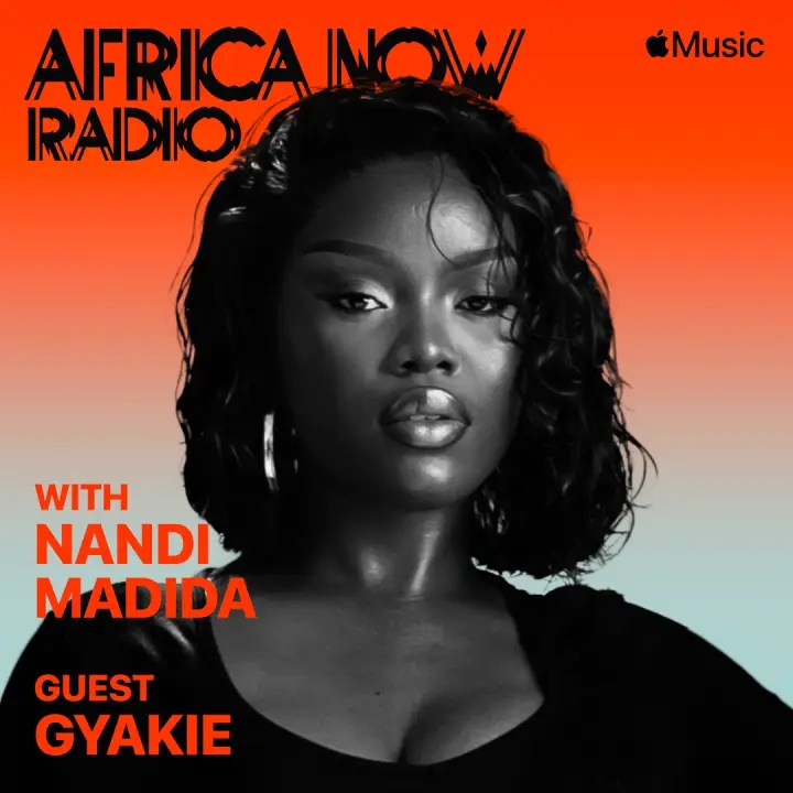 Apple Music’s Africa Now Radio this Friday with Gyakie