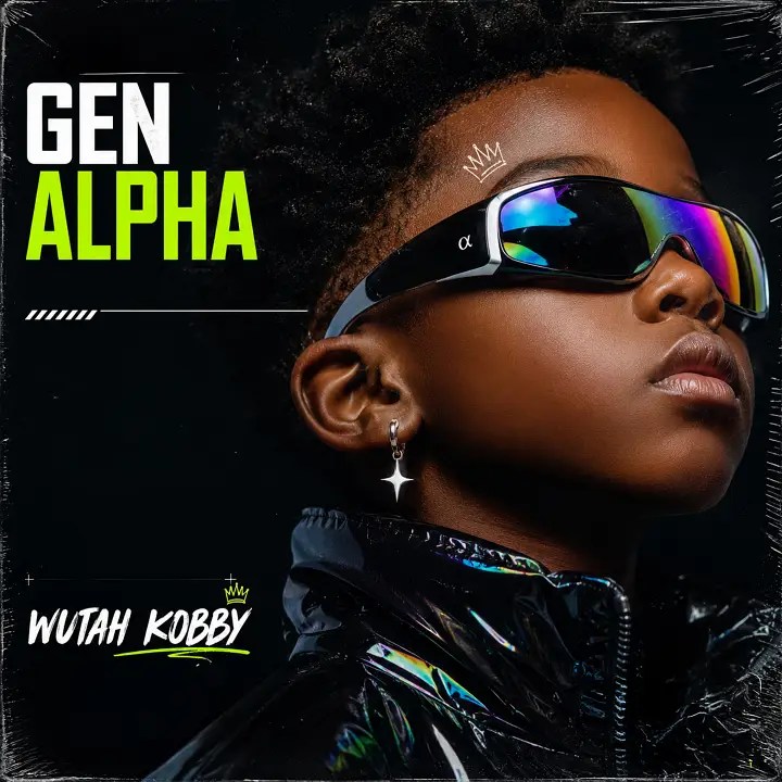 Wutah Kobby ends 2026 with GEN ALPHA EP