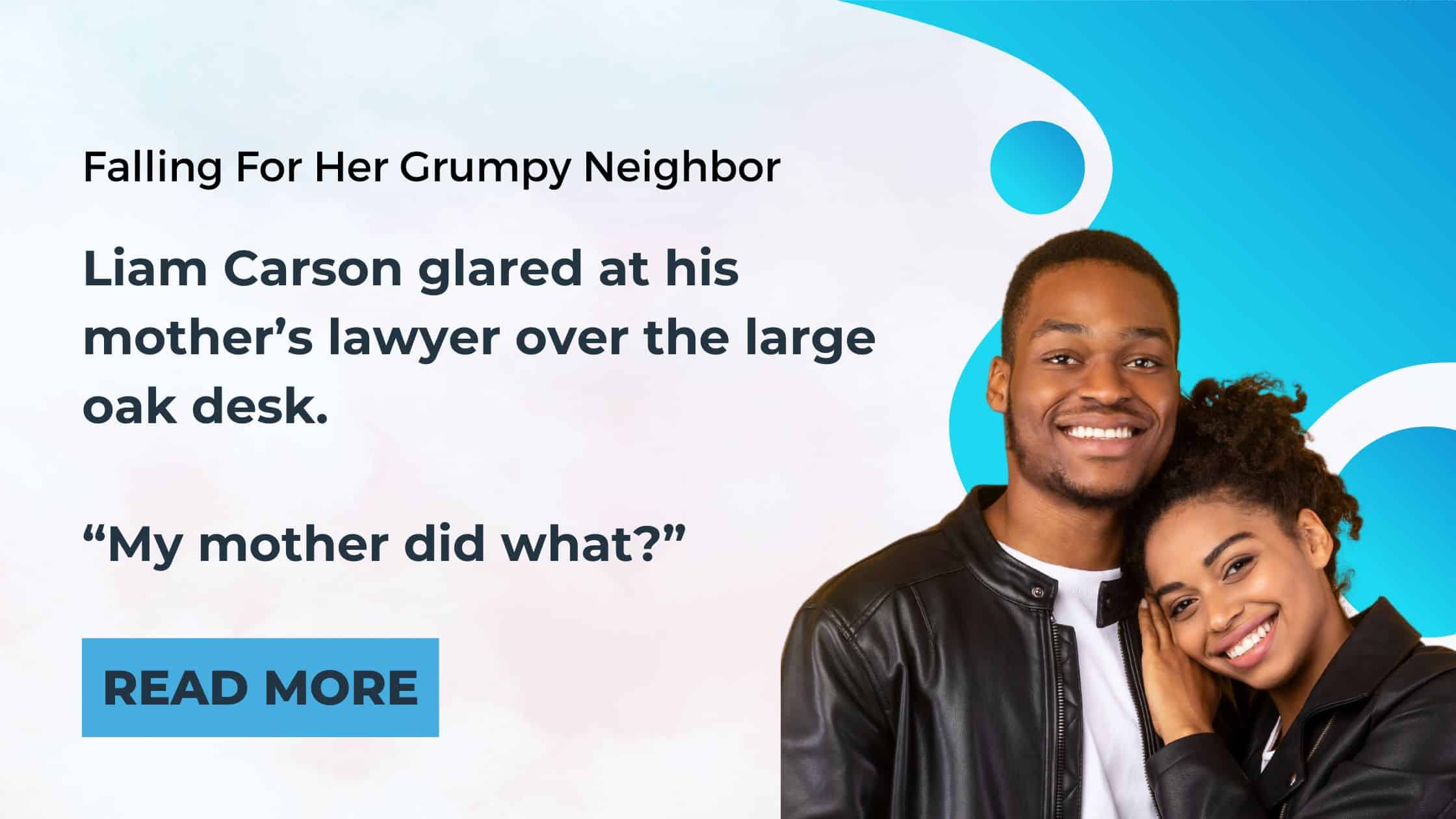 First Chapter of Falling For Her Grumpy Neighbor