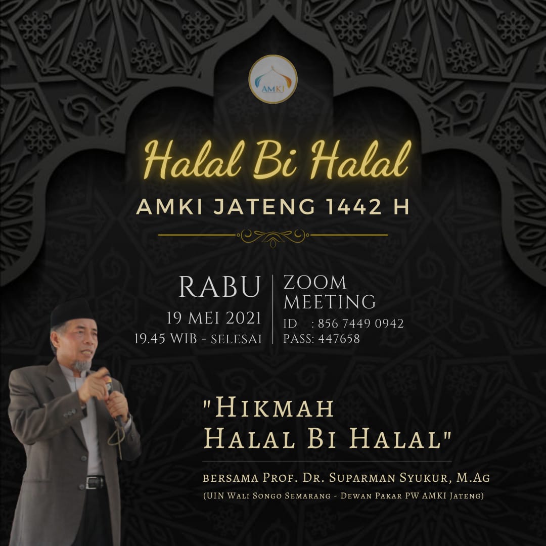HALAL BI HALAL AMKI JATENG 1442H – AMKI