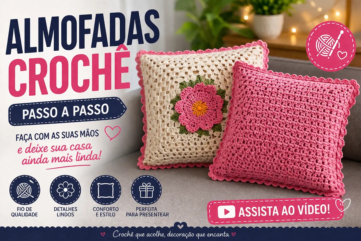 Almofadas Crochê Passo a Passo