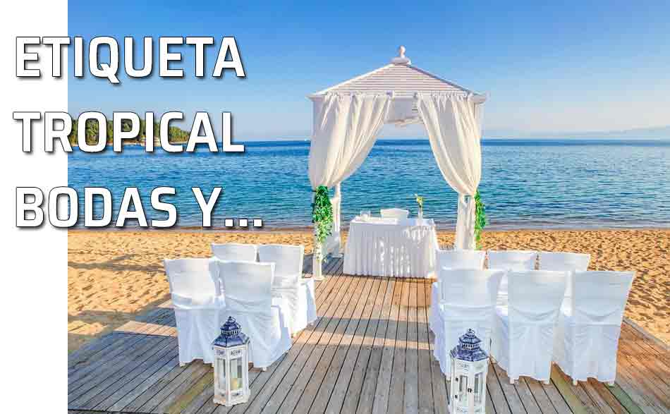 Etiqueta Tropical Bodas Y Otras Celebraciones