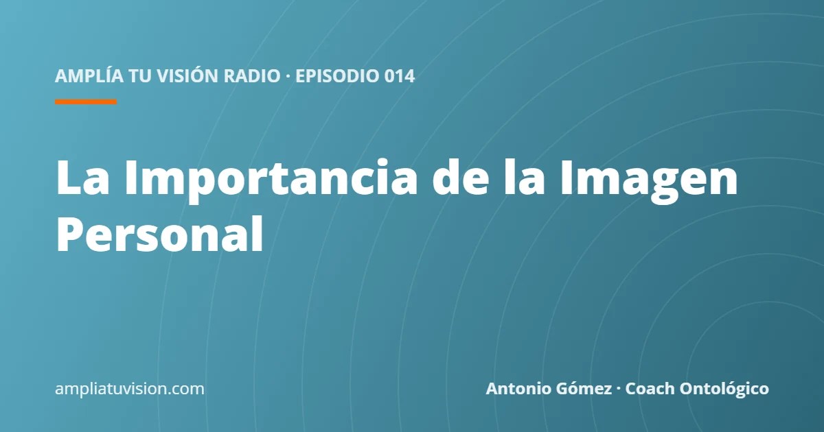 La Importancia de la Imagen Personal