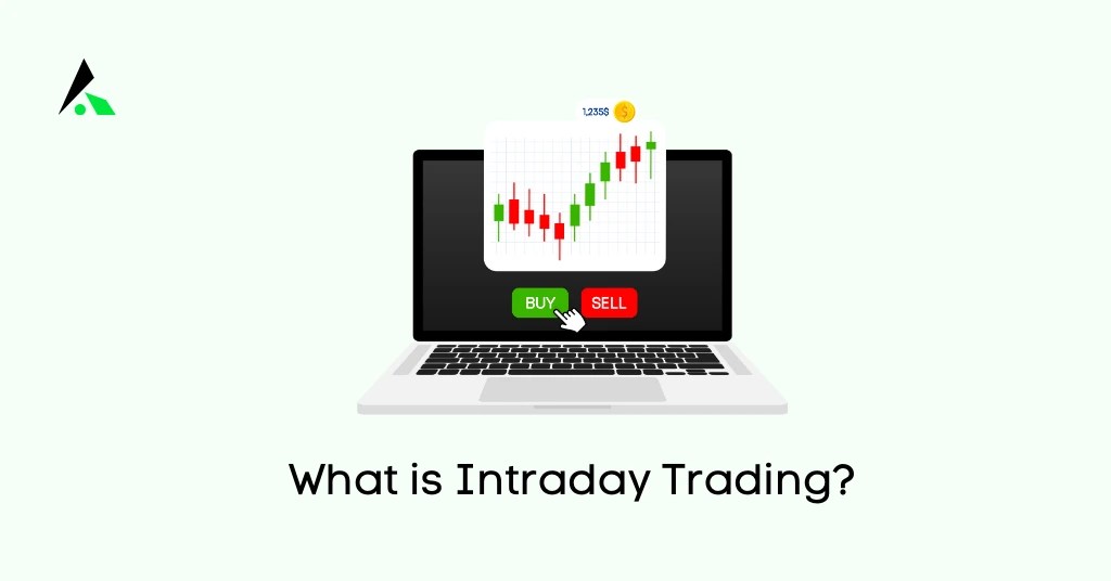 What is intraday trading and how does it work?