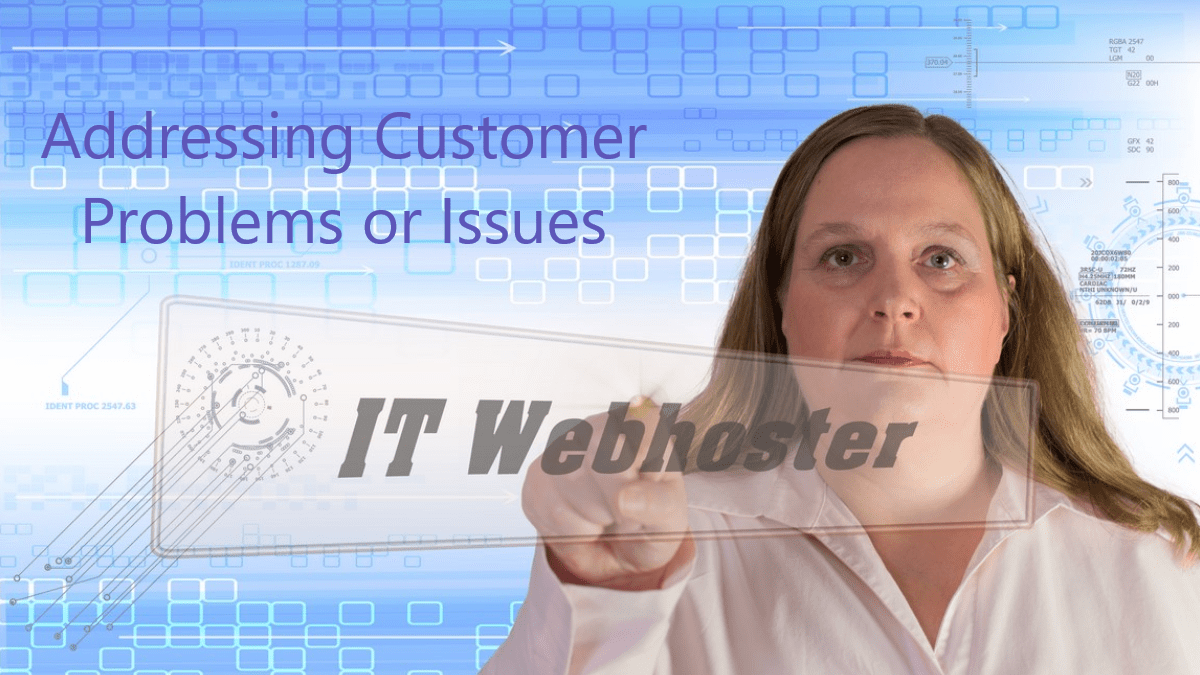 Addressing Customer Problems or Issues