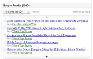 Google Reader is embedded in my iGoogle page, which will also goes away later this year (Nov. 1, 2013).