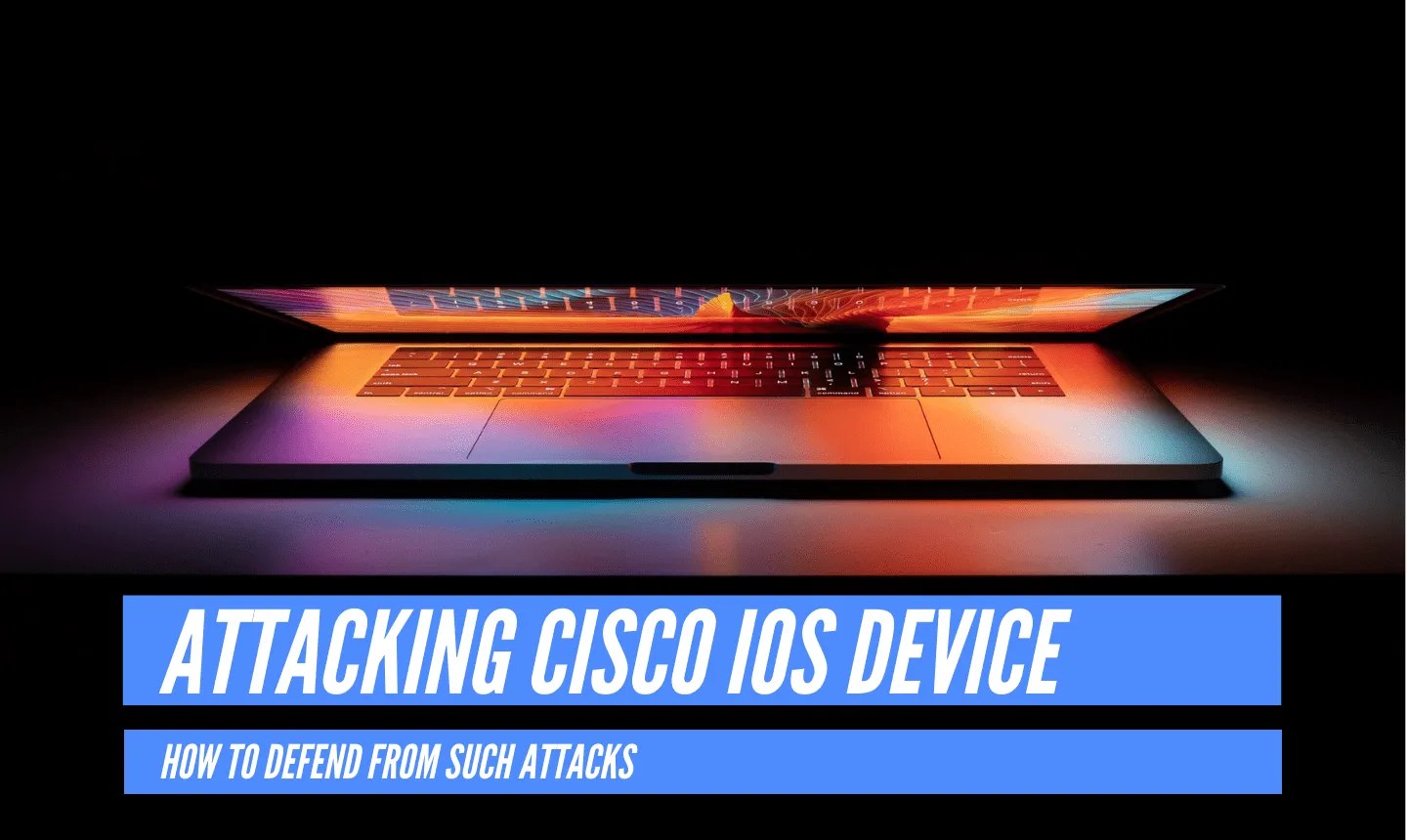 Attacking Cisco IOS Device