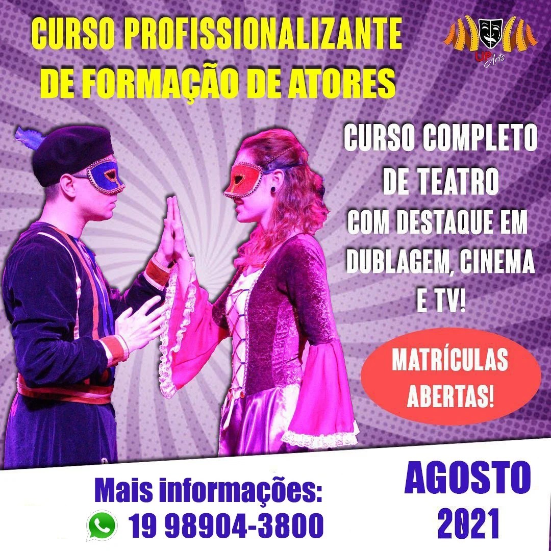 Matrículas abertas para o Curso Profissionalizante de Formação de Atores da UP ARTS