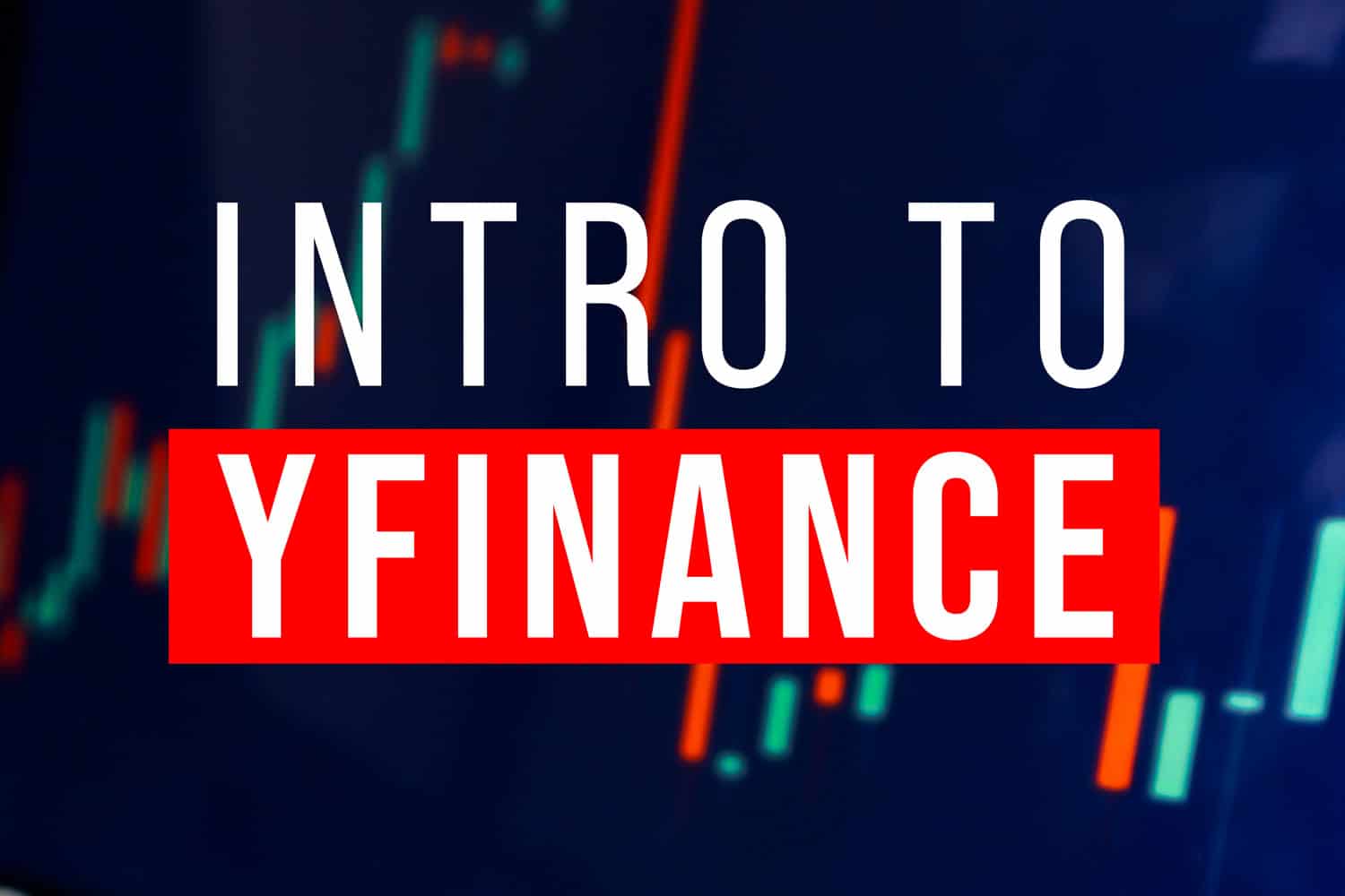 Yfinance Tutorial: How to Get Stock Prices for Free