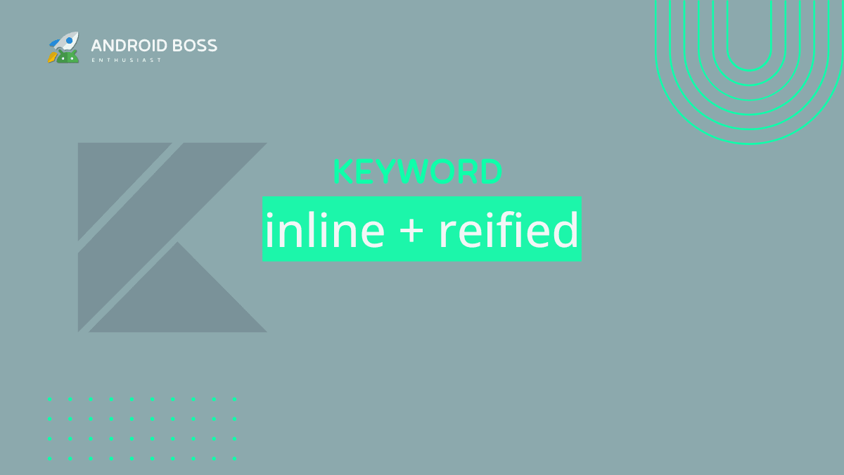 reified keyword in kotlin