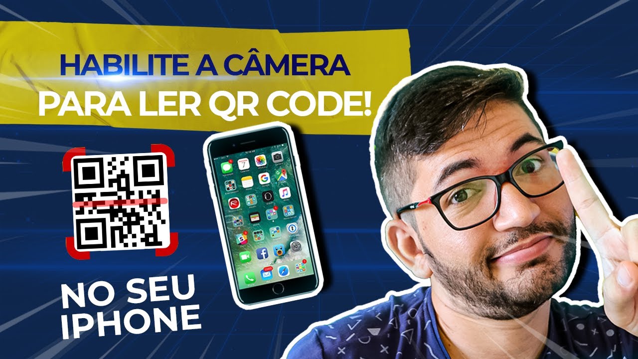 Como habilitar a câmera do iPhone para ler QR Code? – ANDROIDEMLOOP