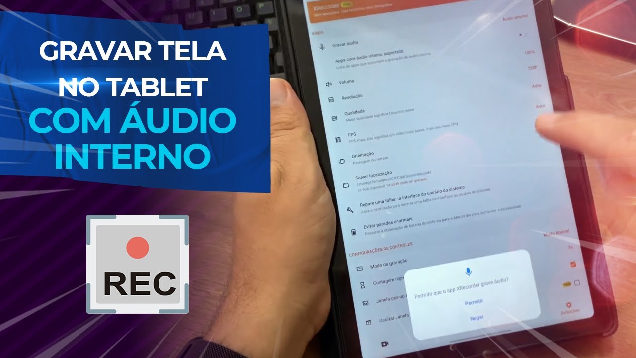 Como gravar a tela com áudio interno no Tablet? – ANDROIDEMLOOP