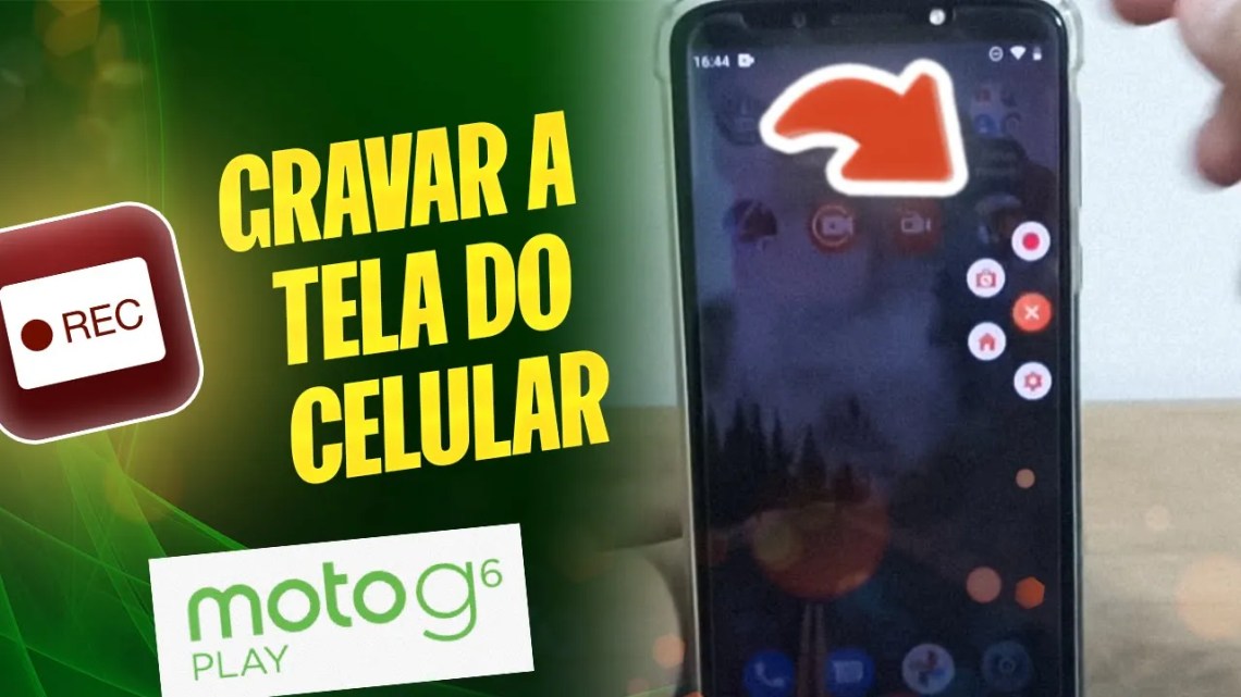 Como gravar a tela do celular Moto G6 Play – Passo a passo