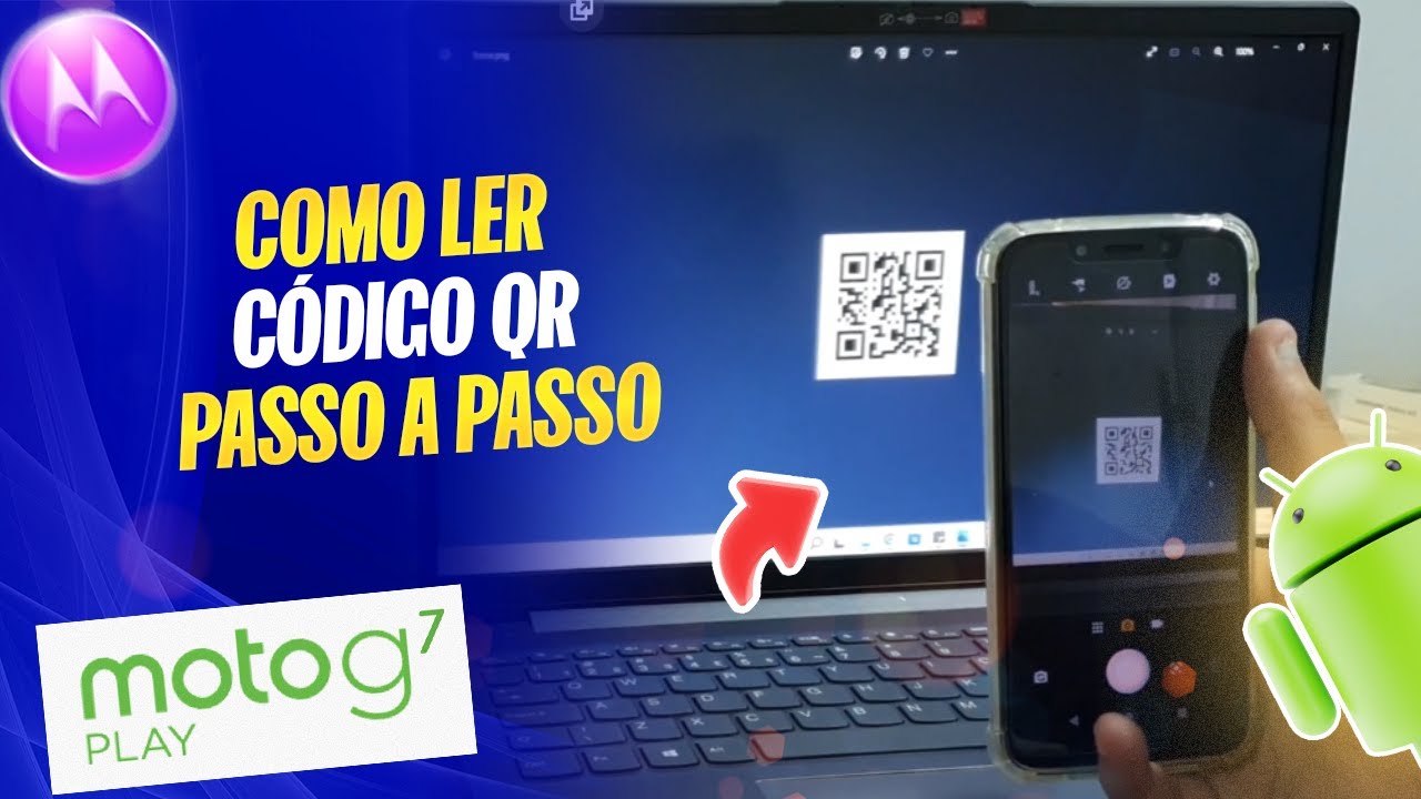 Como Ler Código QR no Moto G7 Play – Passo a passo – ANDROIDEMLOOP