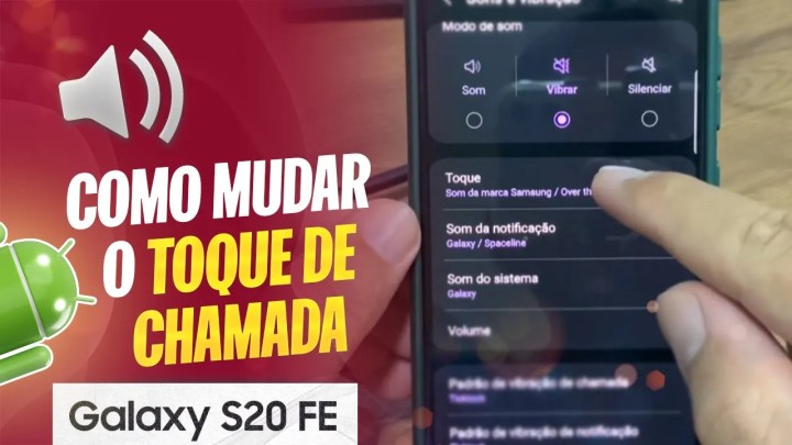 Como mudar o toque de chamada do Samsung S20 FE – Passo a passo