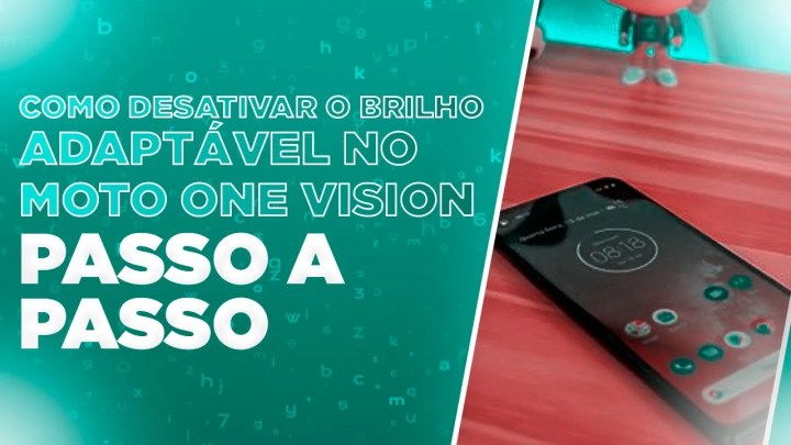 Como desativar o brilho adaptável no Moto One Vision – Passo a passo