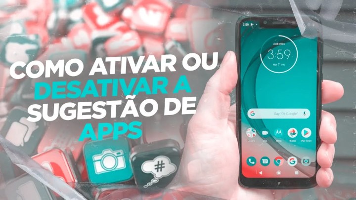 Como ativar ou desativar a sugestão de apps no Moto One Vision – Passo a passo