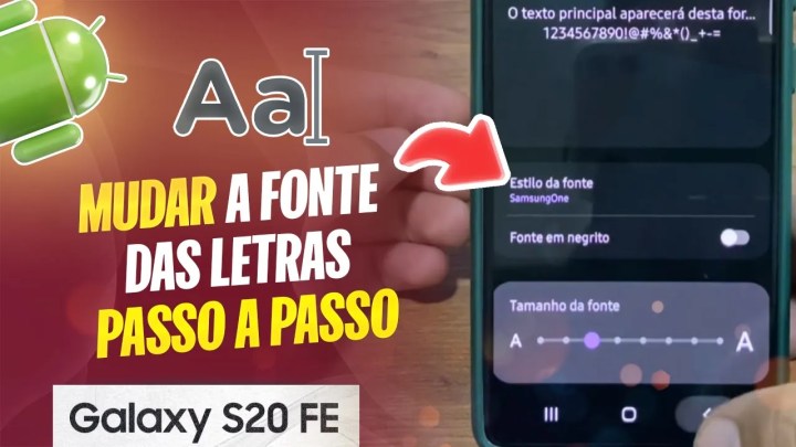 Como mudar a fonte das letras no Samsung S20 FE – Passo a passo