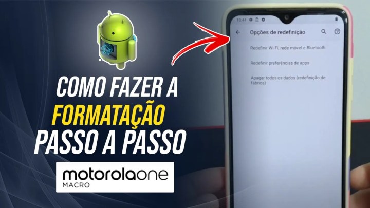 Como formatar seu Moto One Macro – Passo a passo
