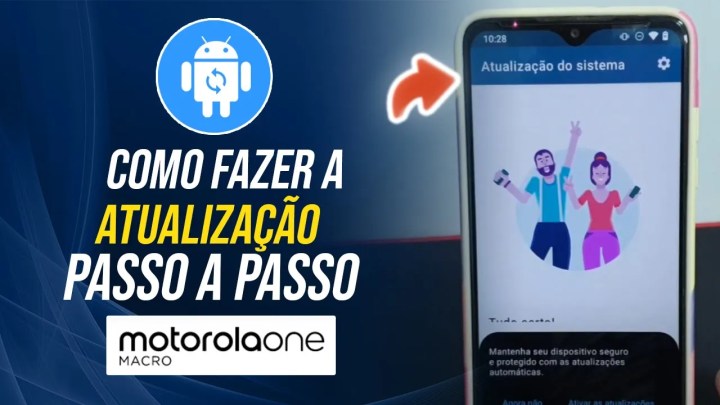 Como atualizar seu Moto One Macro – Passo a passo