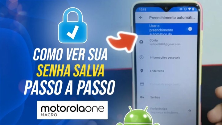 Como ver suas senhas salvas no Moto One Macro – Passo a passo