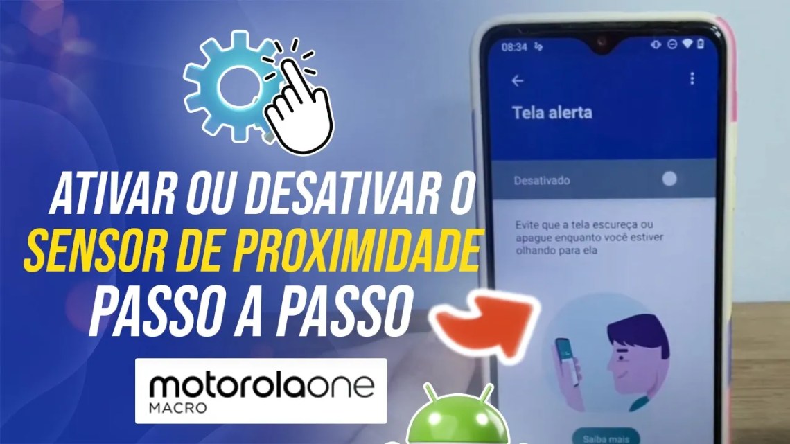 Como ativar ou desativar o sensor de proximidade no Moto one macro – passo a passo