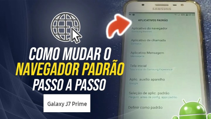 Como mudar o navegador padrão do Samsung J7 Prime – Passo a passo