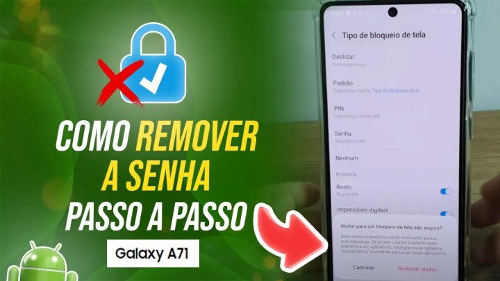 Como remover a senha do Samsung A71 – Passo a passo