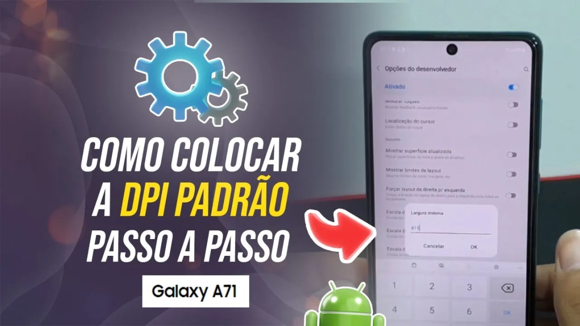 Como colocar a DPI padrão do Samsung A71 – Passo a passo