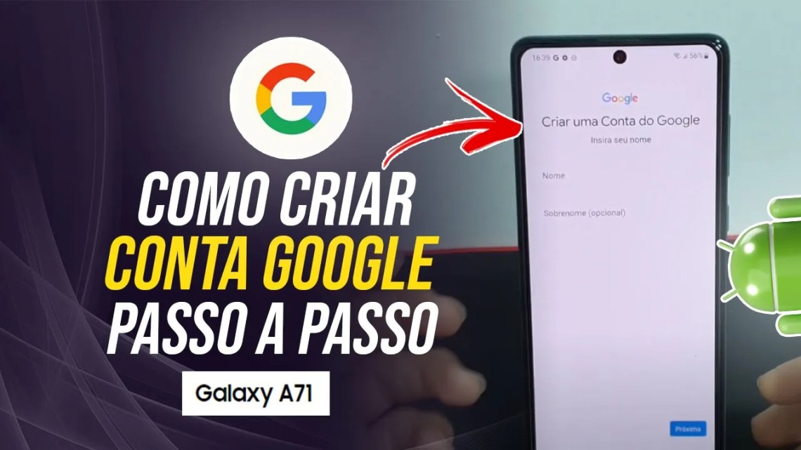 Como criar conta Google no Samsung A71 – Passo a passo