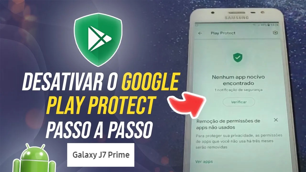 Como desativar o Google Play Protect no Samsung J7 Prime ANDROIDEMLOOP