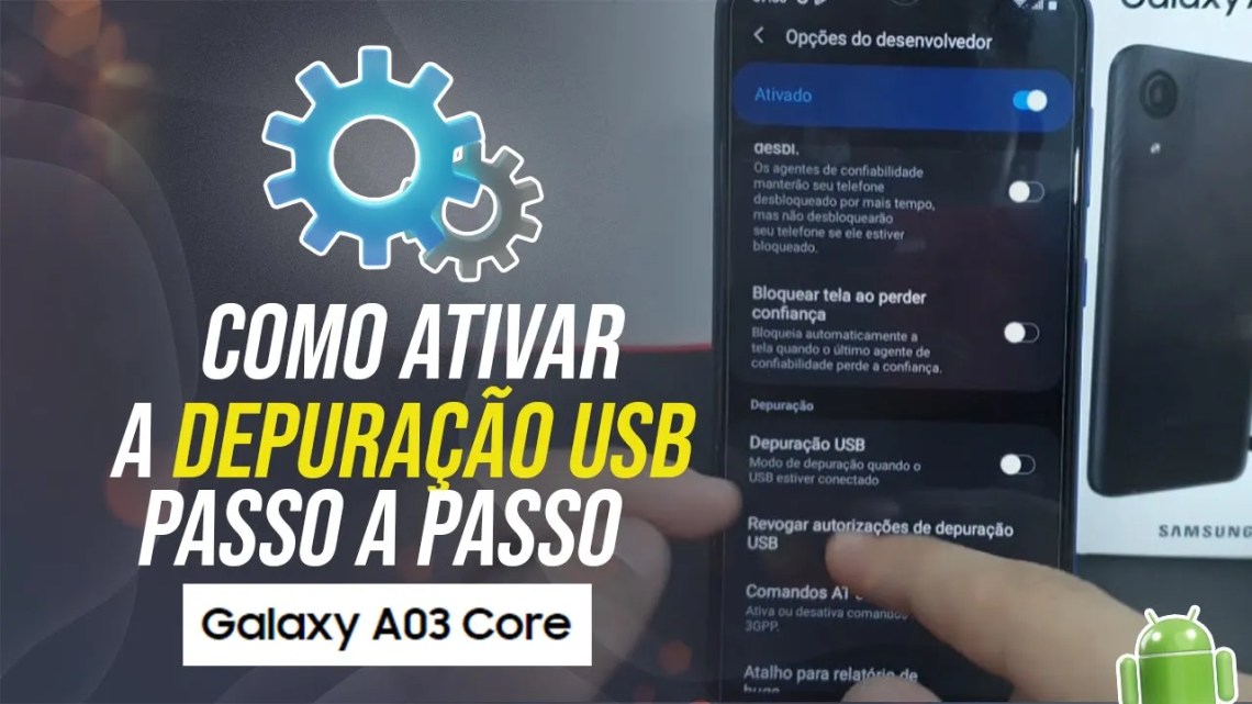 Como ativar a depuração USB no Samsung A03 Core – Passo a passo