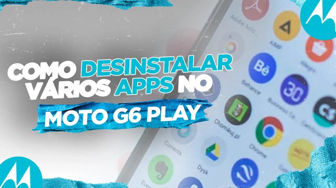 Como desinstalar vários aplicativos no Moto G6 Play: