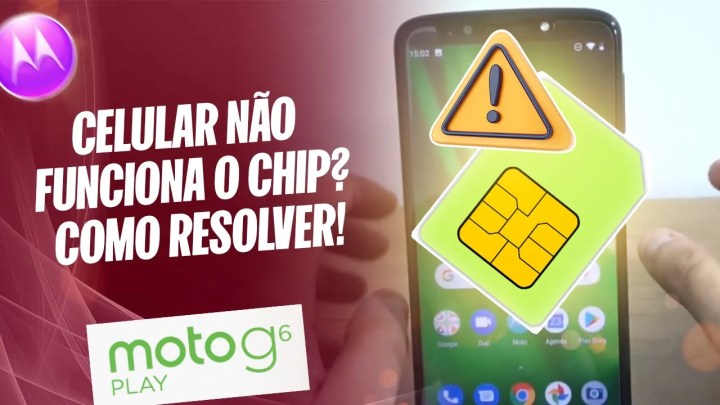Moto G6 Play – Celular não Funciona o Chip? Como Resolver!