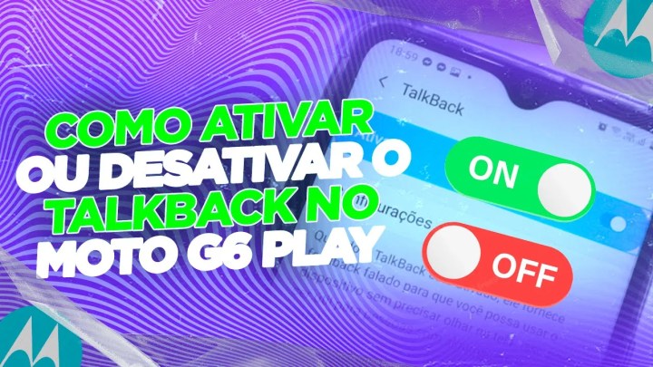 Como ativar ou desativar o Talkback no Moto G6 Play