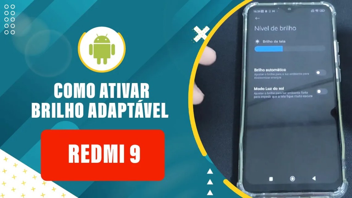 Como Ativar o Brilho Adaptável no Seu Redmi 9 – Passo a Passo
