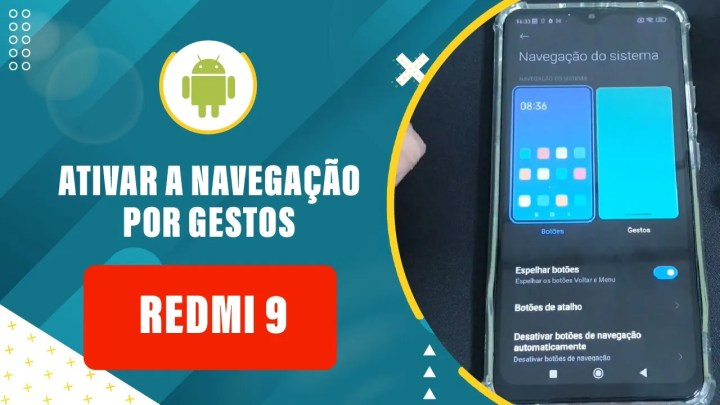 Como Ativar a Navegação por Gestos no Seu Redmi 9 – Passo a Passo