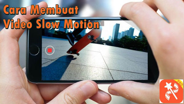 Slow motion video fx adalah aplikasi kamera dan video gerak lambat terbaik . Cara Membuat Video Gerakan Lambat Slow Motion Di Android