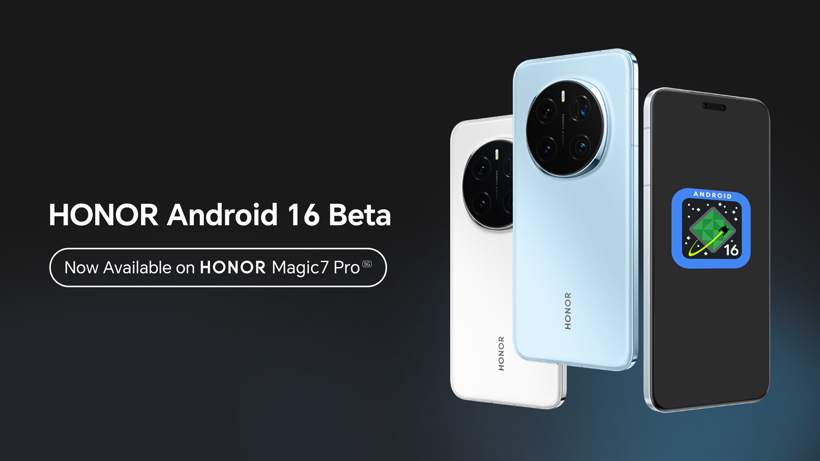 HONOR Magic7 Pro Joins Early Access to Android 16 Beta 3 – AndroidGuys