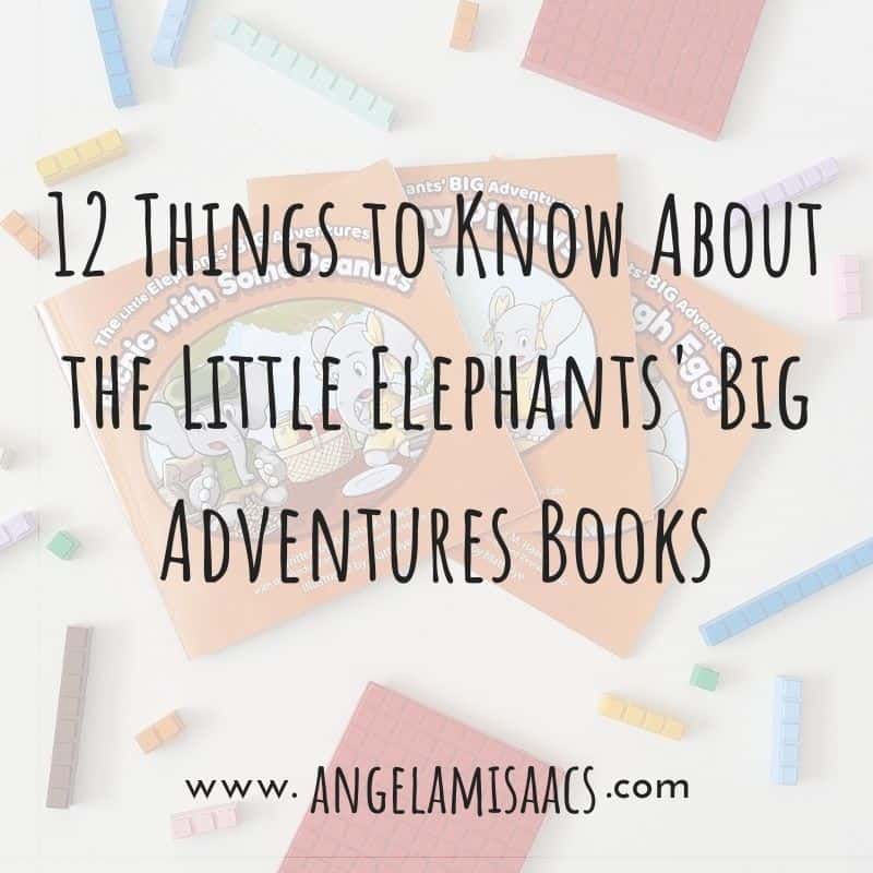 12 Things to Know About the Little Elephant's BIG Adventures books