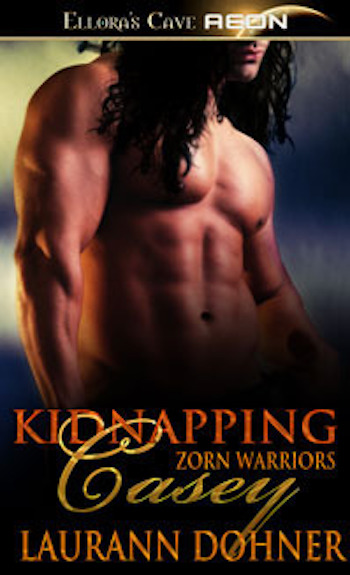 Review: Kidnapping Casey (Zorn Warriors, #2) by Laurann Dohner