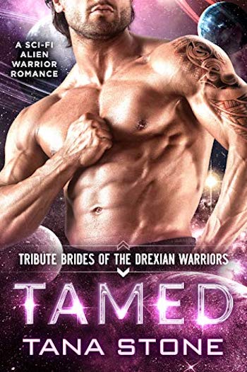 Review: Tamed (Tribute Brides Of The Drexian Warriors #1) by Tana Stone