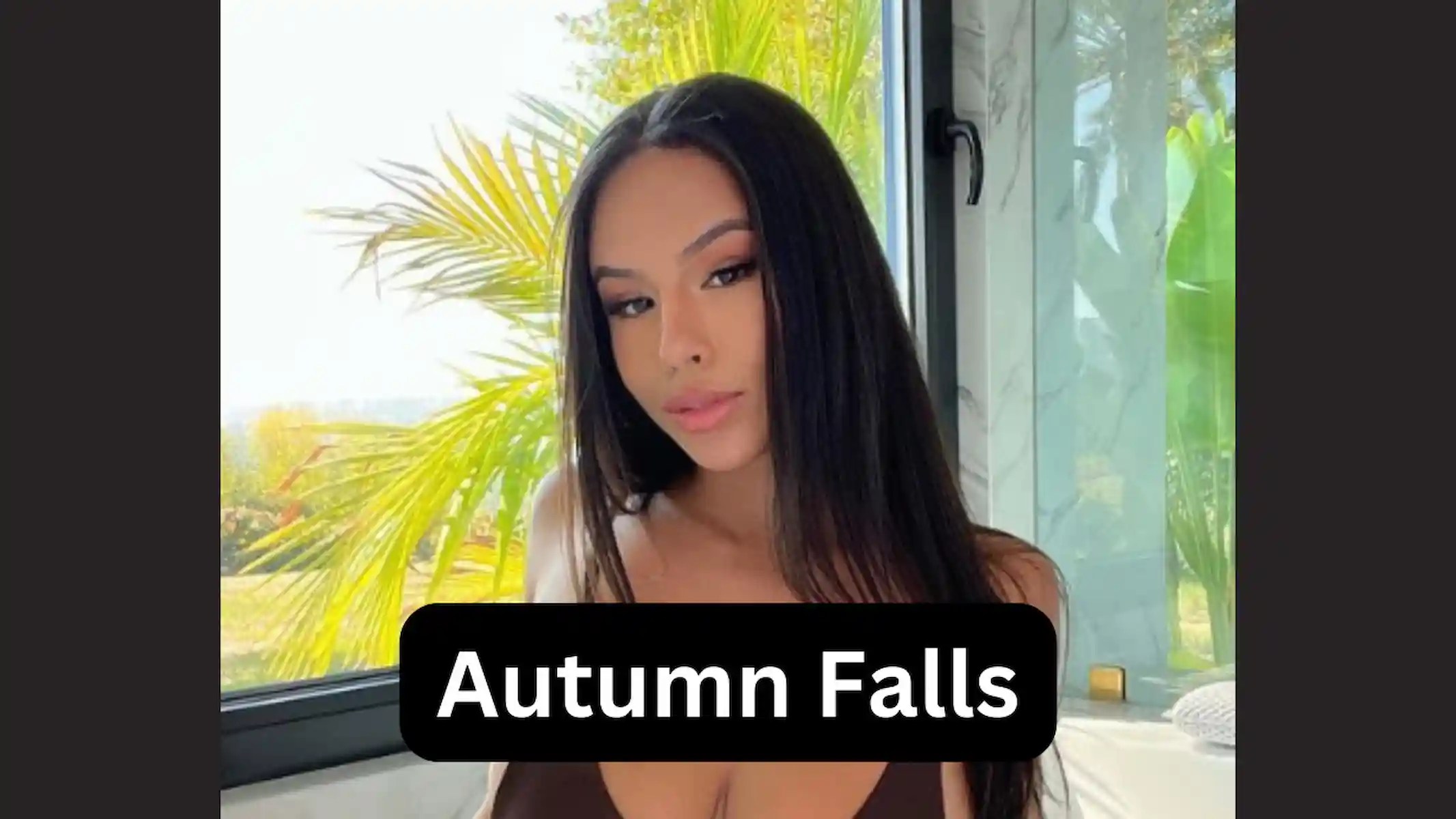 Autumn Falls Bio, Husband, Wiki, Age, Boyfriend, Biography, Wikipedia 
