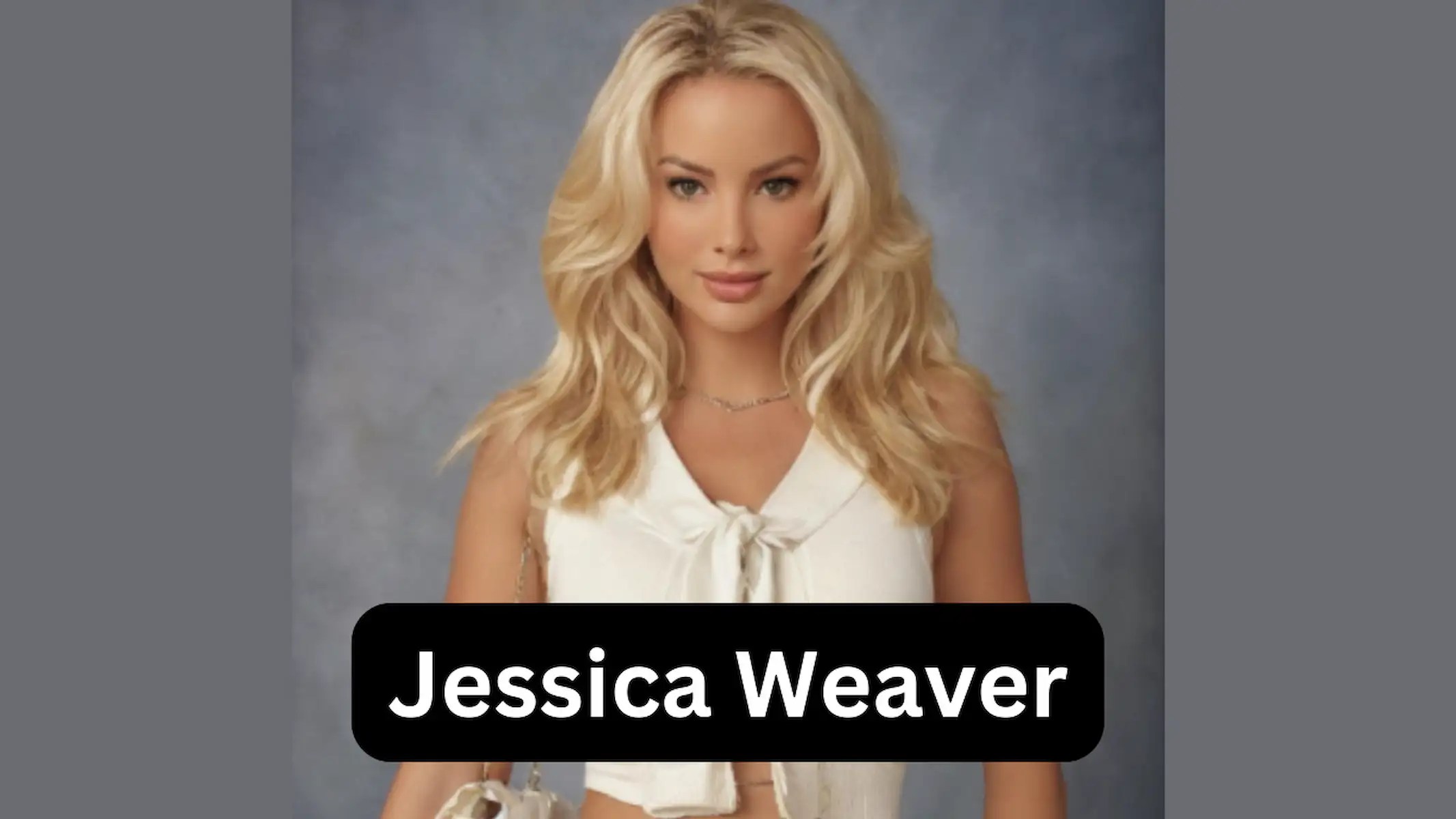 Jessica Weaver 11. 