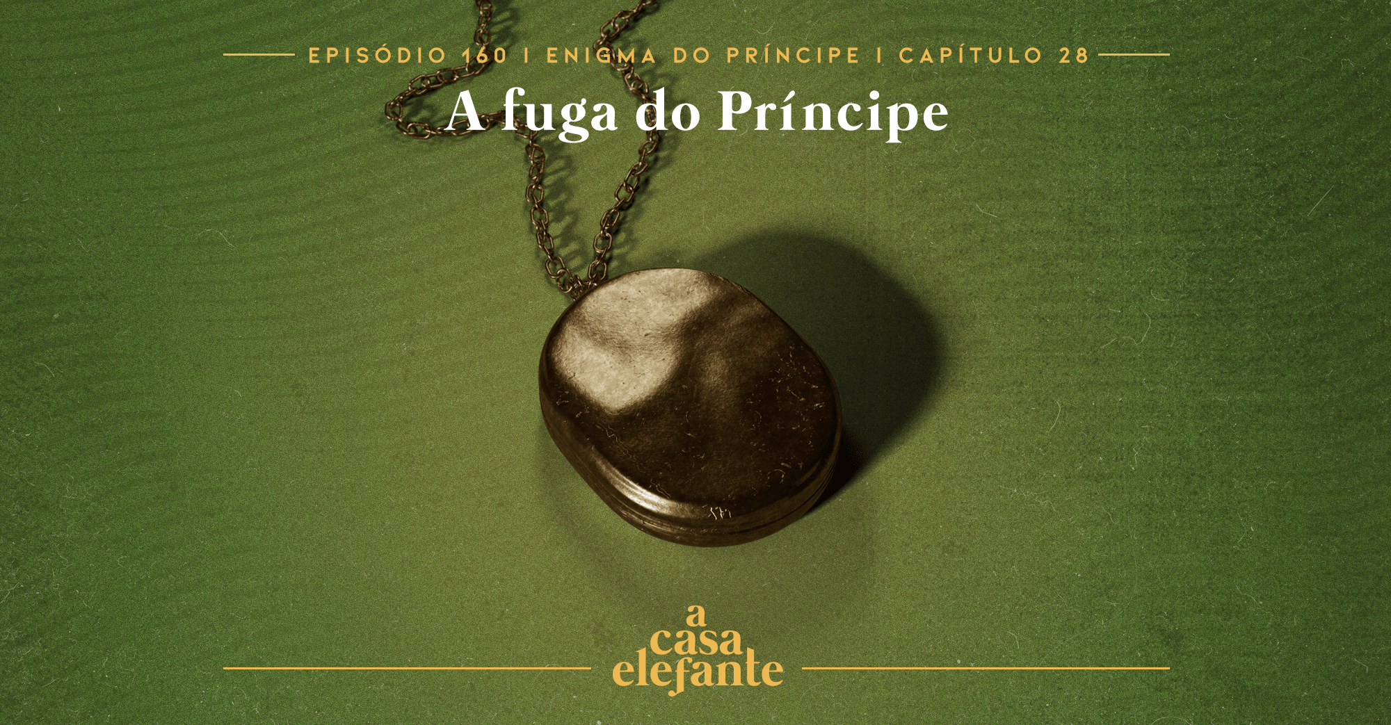 Fundo verde escuro com textura envelhecida. Em cima há informações sobre o episódio, e na parte inferior, o logo do podcast em amarelo. Em destaque, o medalhão falso.