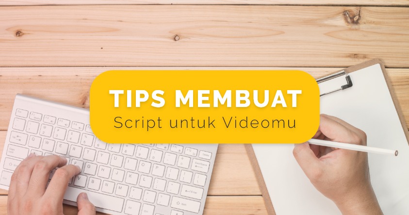 Tips Membuat Script Untuk Videomu. (Part 1) - Animasi Studio | Jasa Animasi  | Animasi Murah | Jasa Video Promosi